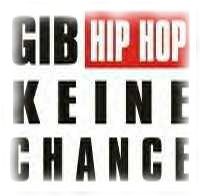 Sticker: Gib HipHop keine Chance!