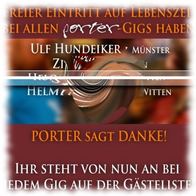 Ankndigung der Band Porter fr die Gstelistenpltze auf Lebenszeit.
