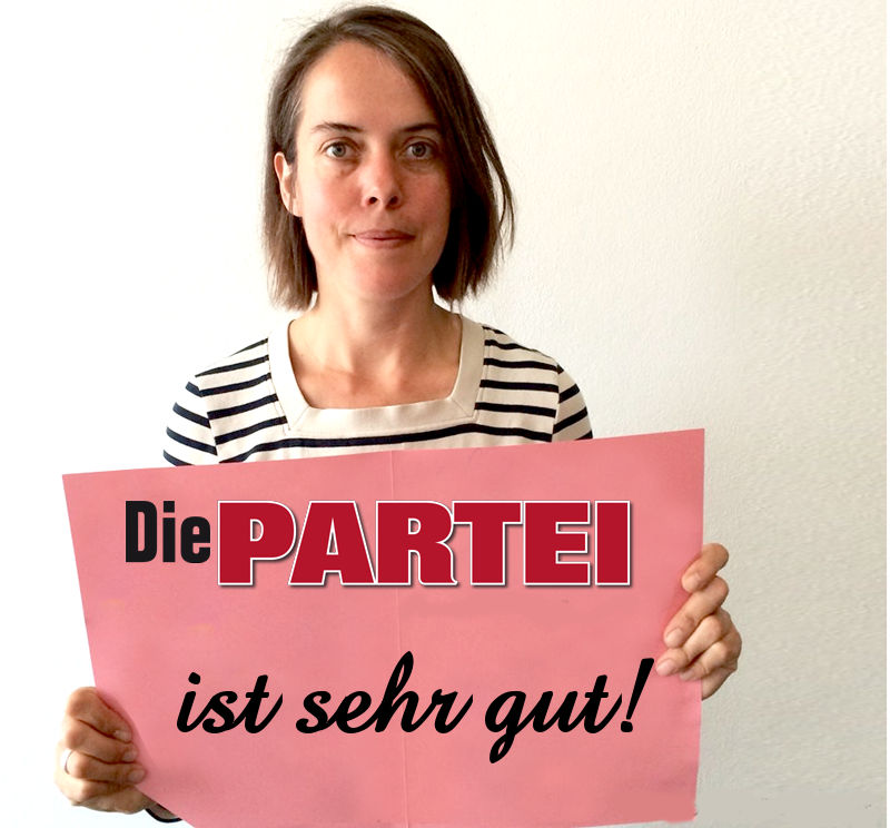 Dasselbe mit Die PARTEI ist sehr gut!